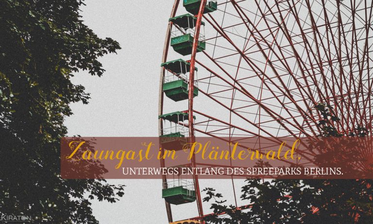 Zaungast im Plänterwald. Unterwegs entlang des Spreeparks Berlins.